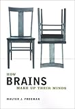 How Brains Make Up Their Minds
